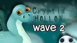 Cryptid Hollow Full Song (Wave 2)- My Singing Monsters Fanmade Island