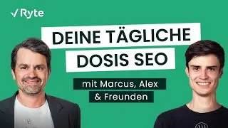 Deine tägliche Dosis SEO mit Marcus, Alex & Johan