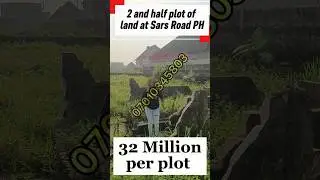 2 and a half plot of land for sale at Sars Road Port Harcourt