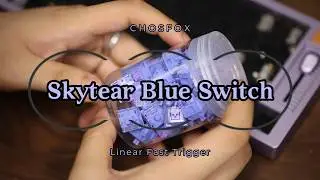 Chosfox introduces its latest fast-acting switch: Skytear Blue Switch#chosfox #keyboard #switches