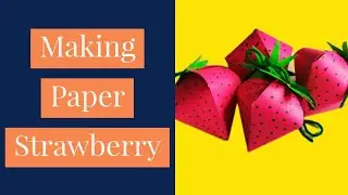 Making  STRAWBERRY🍓 with paper_ gift box.|| DIY || MAKE ITZ ||How to make