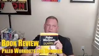 Paleo Workouts for Dummies | Book Review