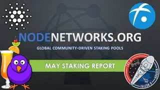 Cardano (ADA) & Fusion (FSN) Pools - Node Networks May Staking Report - Stats, Updates, News!