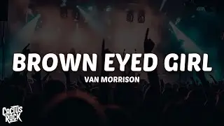 Van Morrison - Brown Eyed Girl (Lyrics)