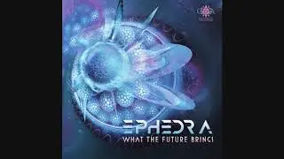 Ephedra & Proxeeus - Cosmic Collaboration ᴴᴰ