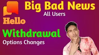 Helo app all users Bad News || Helo app biggest Bad update? || Withdrawal options Changes ?