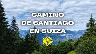Camino de Santiago en Suiza / Via Jacobi