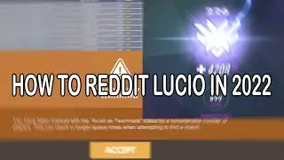 How To Reddit Lucio In 2022