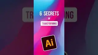 6 Secrets of Transforming in Illustrator You Need to Know #adobeillustrator #illustratortips