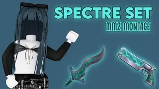 MM2 SPECTRE SET MONTAGE