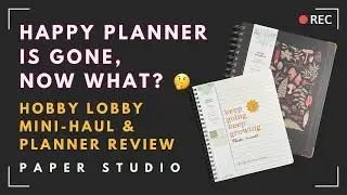 Hobby Lobby Mini Haul & Planner Review | Paper Studio/Agenda 52