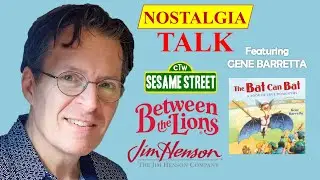 NOSTALGIA TALK: Episode #111 (Featuring GENE BARRETTA)