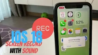IOS 18 How to iPhone Screen Record with Sound