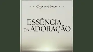 A ess&ecirc;ncia &Eacute;s Tu