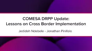 COMESA DRPP Update - Lessons on Cross Border Implementation