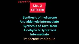 Taxol synthesis | Msc 2 | CHO 450| organic chemistry