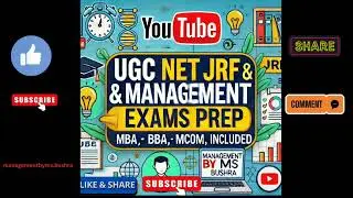 We're Back! New UGC NET/JRF, MBA, BBA, MCom & BCom Exam Prep Series | Management by Ms. Bushra