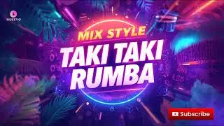 Style Taki Taki Rumba 2026 🔥Mix audio official 