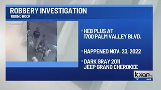 Round Rock PD searching for suspects in H-E-B robbery