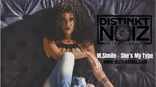 Shes My Type (Prod By M.Simile) | Dope Hip Hop LOVE Song