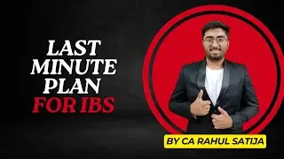 Last Minute IBS Guide | By CA Rahul Satija