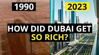 How Dubai Developed So Fast | The Economic Miracle