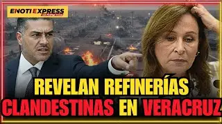 🔥 &iexcl;VERACRUZ BAJO LA SOMBRA DEL HUACHICOL! Descubren 3 Refiner&iacute;as CLANDESTINAS