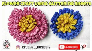 FLOWER MAKING USING GLITTER SHEET | Creative ideas diy crafts Tamil | craft tamil