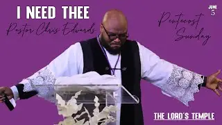 Chris Edwards - I Need Thee