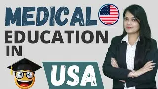 MBBS in USA | Eligibility Criteria | Fees Structure | Duration | Scholarship | Education System
