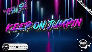 Dj Pulse - Keep On Jumpin - DHR Bounce Mix