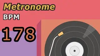 Metronome tempo 178