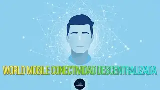 &ldquo;World Mobile Conectividad Descentralizada y Futuro del Token WMTX&rdquo;