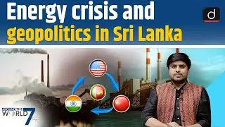 Geopolitics of Sri Lanka&rsquo;s Energy Crisis | US Involvement in Sri Lanka| Around The World