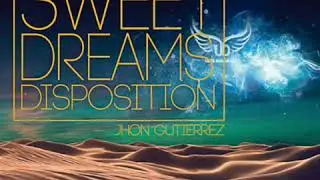 Sweet dreams disposition - the temper trap ( Jhon Gutierrez personal edit 2018)