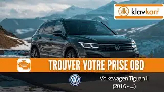 Prise OBD Volkswagen Tiguan II (2016 - ...) - O&ugrave; trouver mon connecteur OBD2 ?