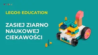 Zasiej ziarno naukowej ciekawości z LEGO&reg; Education - Scenariusz lekcyjny