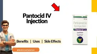 Pantocid IV Injection Uses | Side Effects & Dosage 💊