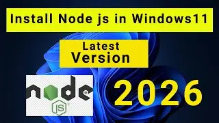 How to install Node js in Windows 11 | Latest version  -  2026 | Bangla