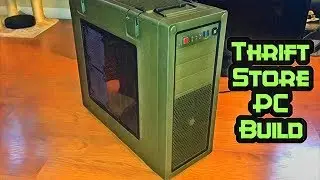 Thrifted PC Build - That Thrifting Series Ep. 27