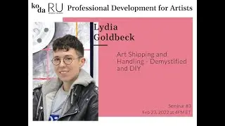 Lydia Goldbeck - Art Shipping and Handling&mdash;Demystified and DIY