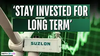 Why Suzlon Energy Is A Long-Term Pick For The Market Experts | Suzlon Share Analysis