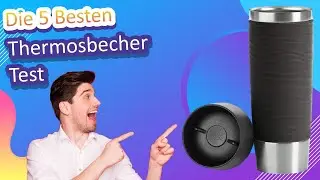 Die 5 Besten Thermosbecher Test