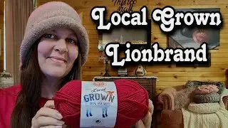NEW LionBrand LOCAL GROWN Yarn Review