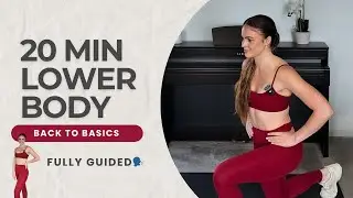 Day 1: 20 MIN Legs & Glutes Beginner Home Workout (Back to Basics Weeks 9-17) | No Equipment