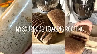 My sourdough baking routine