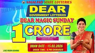 LOTTERY LIVE DEAR 8 PM 15.02.2026 NAGALAND STATE LOTTERY LIVE DRAW LOTTERY SAMBAD LIVE FROM KOHIMA