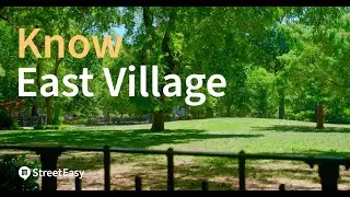 Guide to the East Village, NYC | Know the Neighborhood