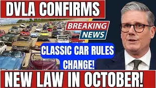 📢 DVLA Confirms Classic Car Regulation Overhaul in October &ndash; Are You Affected?