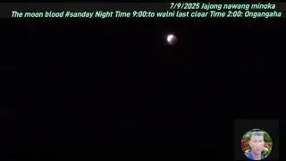 Jajong nawang minoka #7/9/2025  September @bood moon aclips,,,,